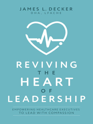 cover image of Reviving the Heart of Leadership